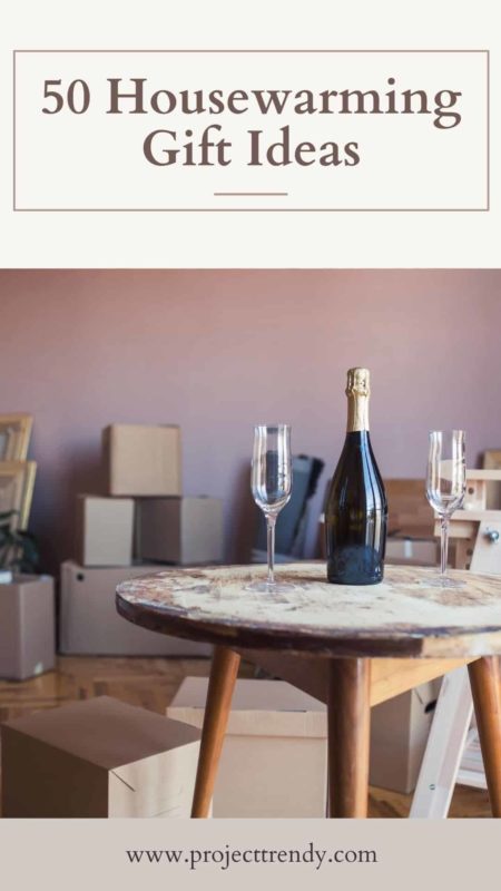 50 Great Housewarming Gift Ideas Pin