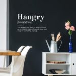 hangry quote for kitchen wall decor