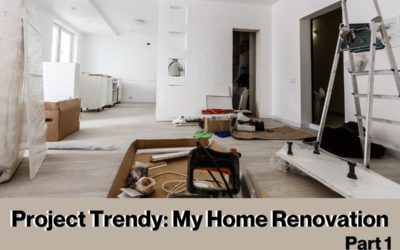 Project Trendy: My Home Renovation Part 1