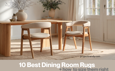 10 Best Dining Room Rugs + How to Size Them Right