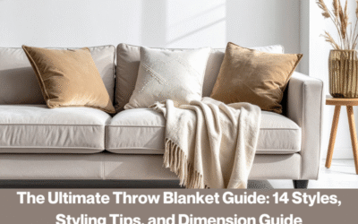 The Ultimate Throw Blanket Guide: 14 Styles, Styling Tips, and Dimension Guide