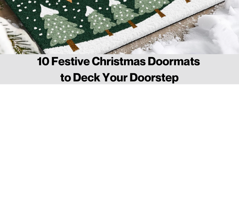 10 Festive Christmas Doormats to Deck Your Doorstep