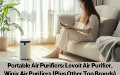 Portable Air Purifiers: Levoit Air Purifier, Winix Air Purifiers (Plus Other Top Brands)